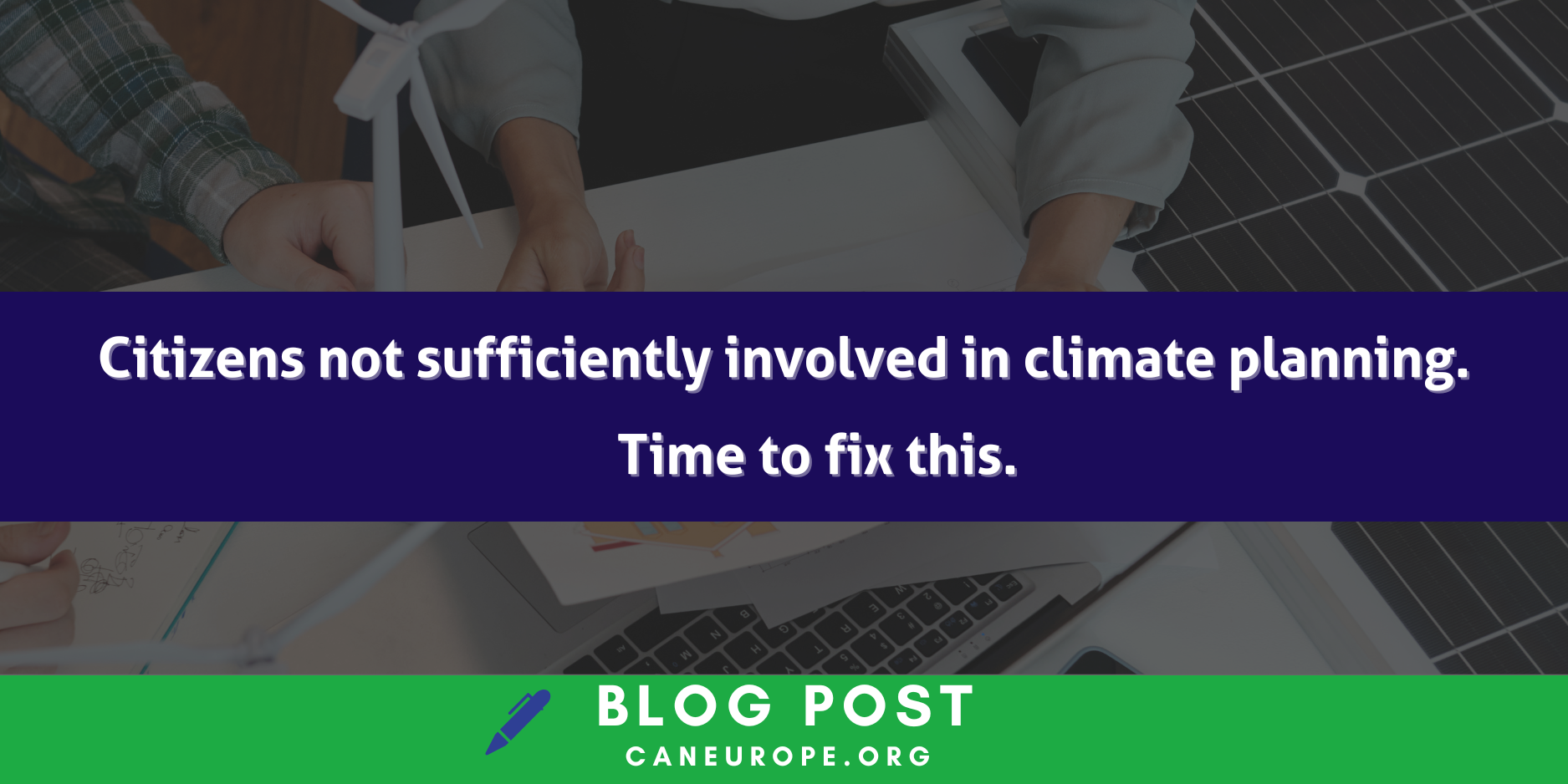 Citizens not sufficiently involved in climate planning. Time to fix this.