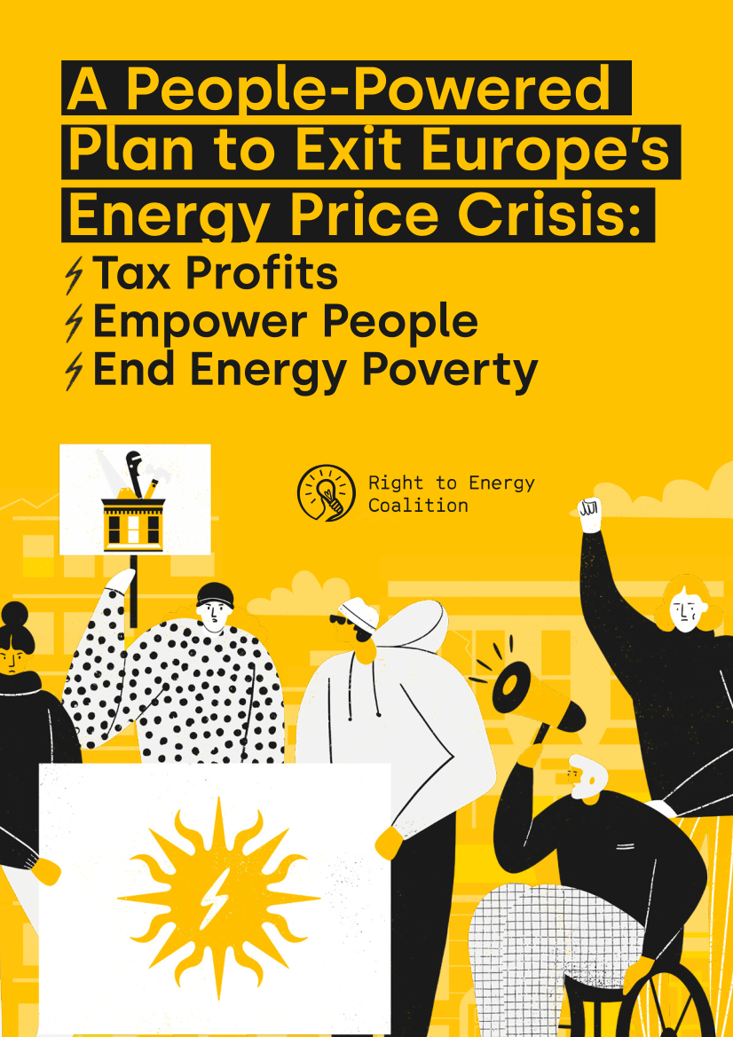 A People-Powered Plan to Exit Europe’s Energy Price Crisis: Tax Profits, Empower People, End Energy Poverty