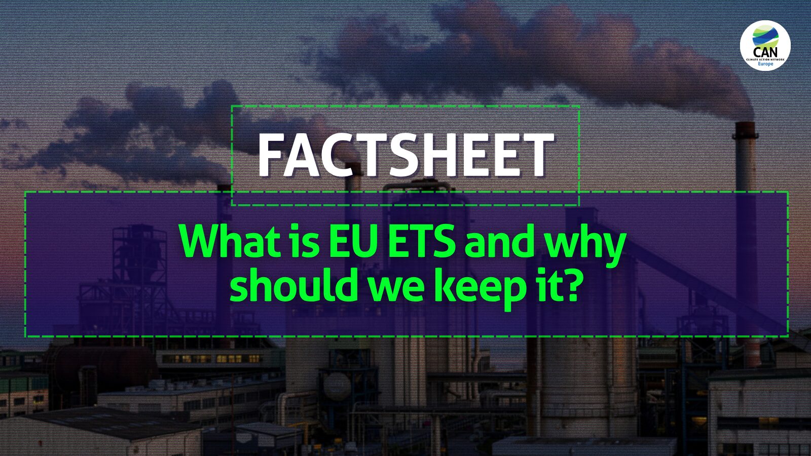 Factsheet: What is EU ETS and why should we keep it?