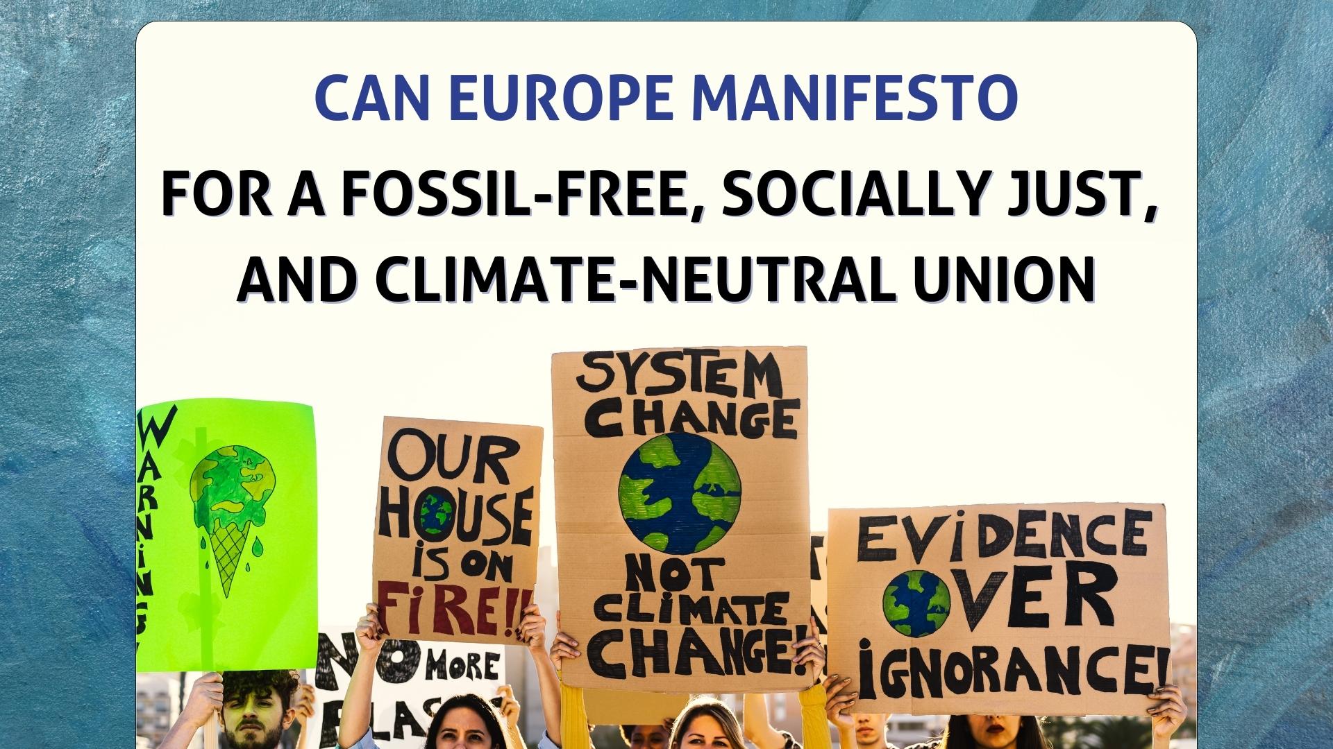 CAN Europe Manifesto for a Fossil-Free, Socially Just, and Climate-Neutral Union